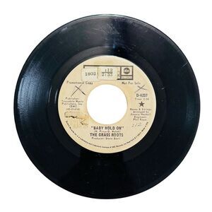 The Grass Roots 45 RPM Promo Vinyl Single Baby Hold On/Get It Together